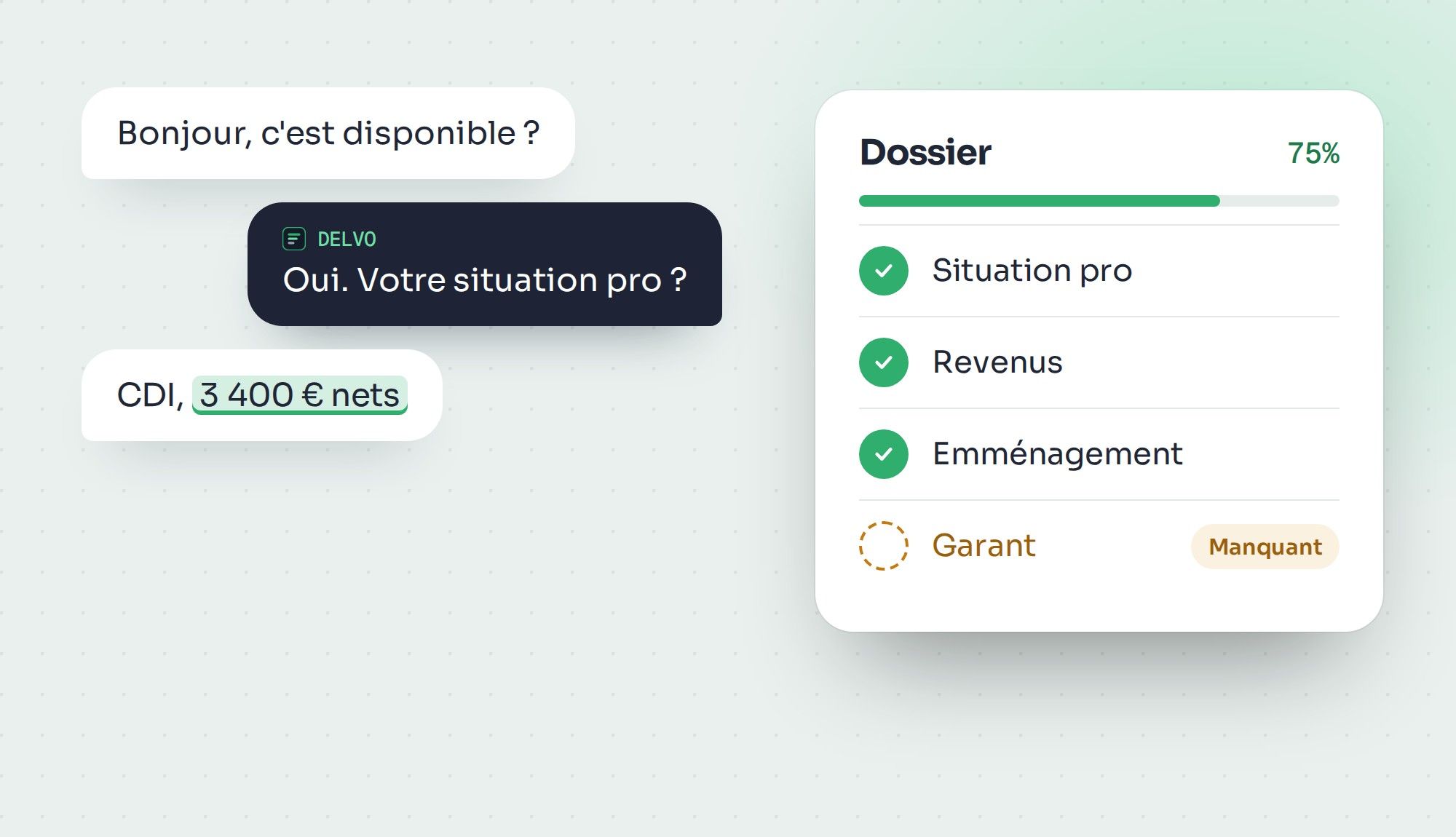 Delvo pose ses questions dans le fil et coche les éléments du dossier ; le garant est signalé comme manquant